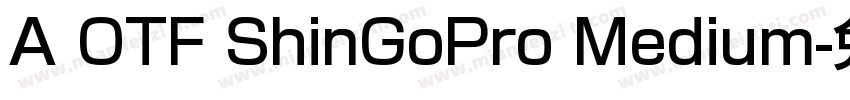 A OTF ShinGoPro Medium字体转换